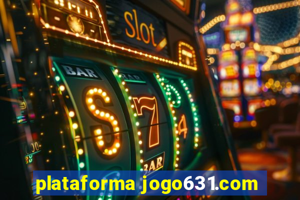 plataforma jogo631.com